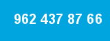962 437 87 66